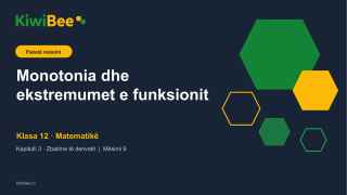 Monotonia dhe ekstremumet e funksionit