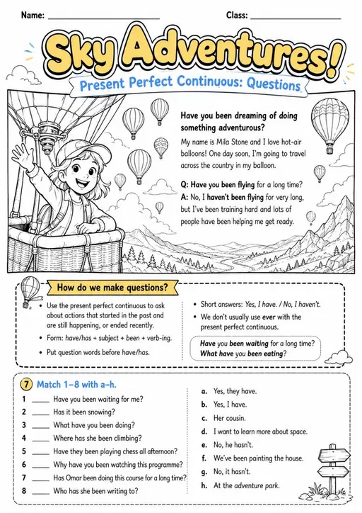Present Perfect Continuous: Sky Adventures! | Grades 5-6 Grammar Worksheet
