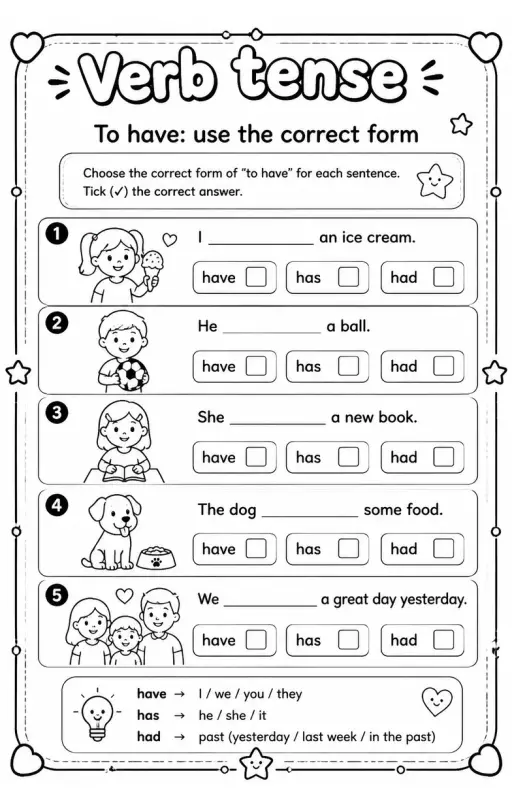 To have: use the correct form