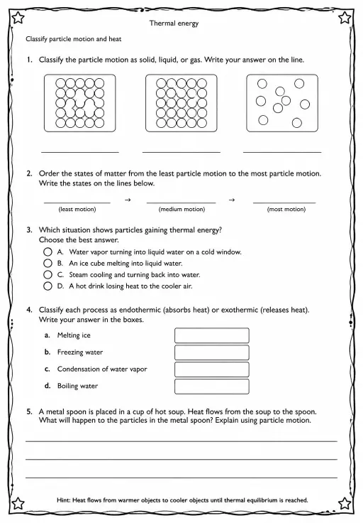 Classify particle motion and heat