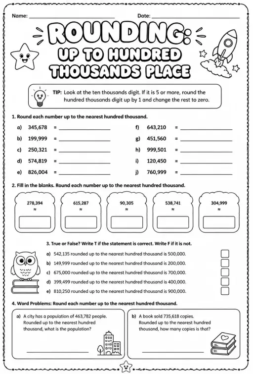 Rounding: up to hundred thousands place