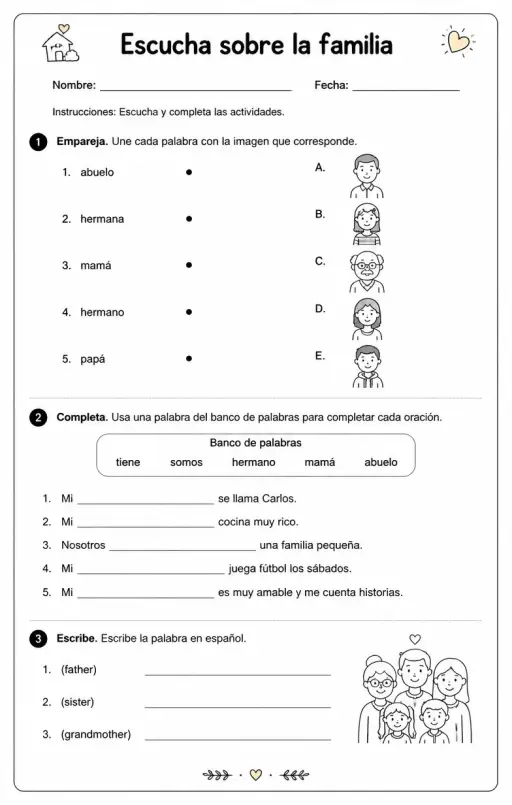 Reconocer palabras, frases o oraciones en español relacionadas con descripciones familiares.