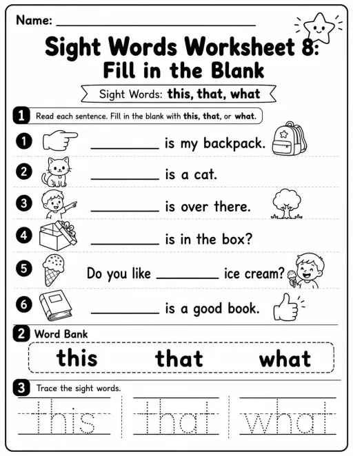 Sight Words Worksheet 8: Fill in the Blank