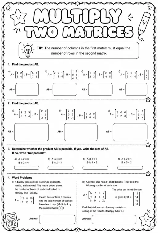 Multiply two matrices