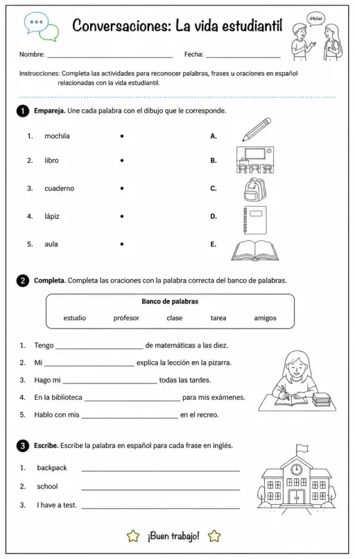 Reconocer palabras, frases o oraciones en español relacionadas con la vida estudiantil.