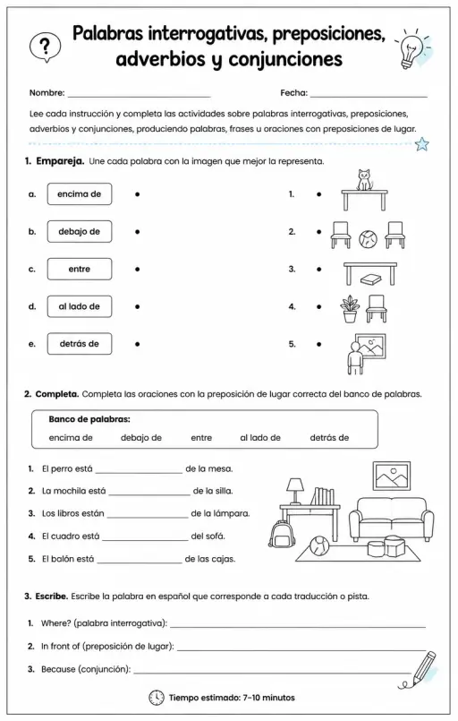 Producir palabras, frases o oraciones en español relacionadas con preposiciones de lugar.
