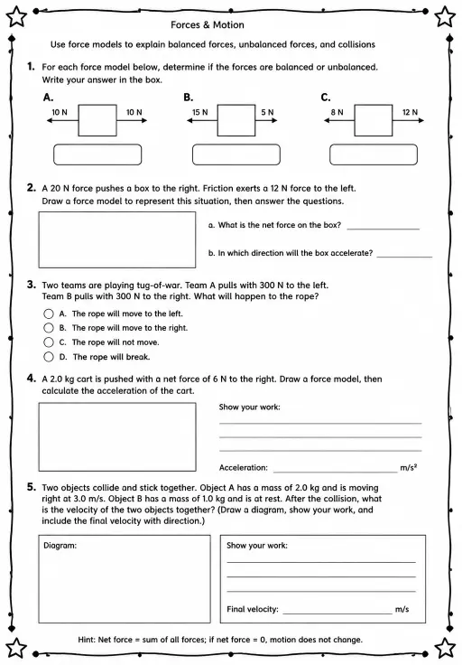 Use force models to explain balanced forces, unbalanced forces, and collisions