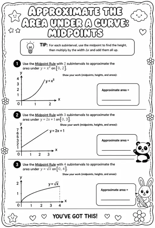 Approximate the area under a curve: midpoints