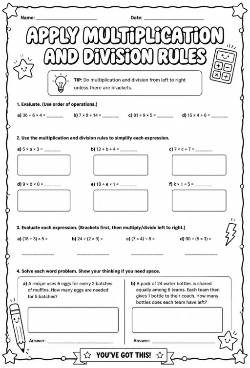 Apply multiplication and division rules