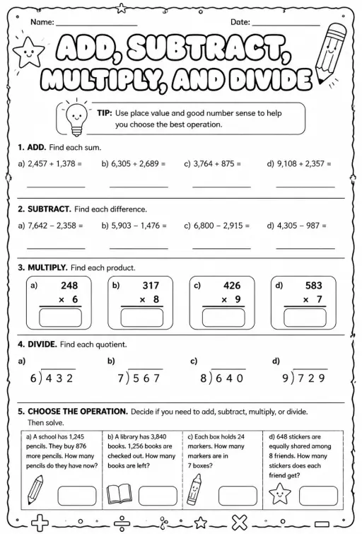 Add, subtract, multiply, and divide