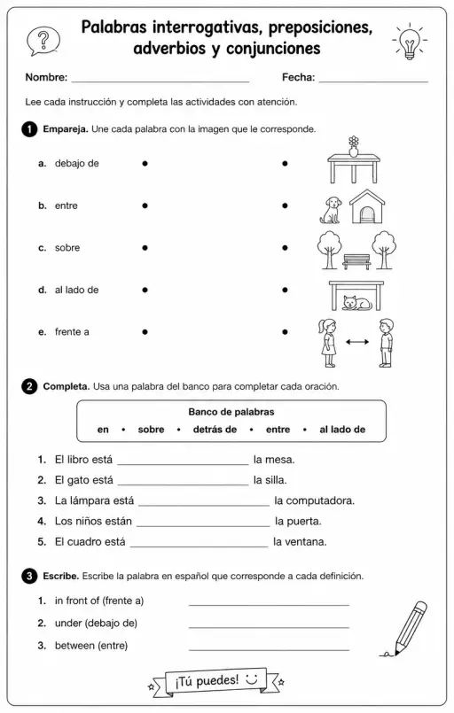 Reconocer palabras, frases u oraciones en español relacionadas con preposiciones comunes.