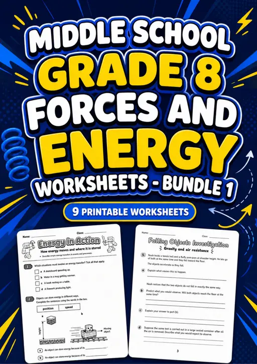 Middle School Grade 8 Forces and Energy Worksheets - Pack 1