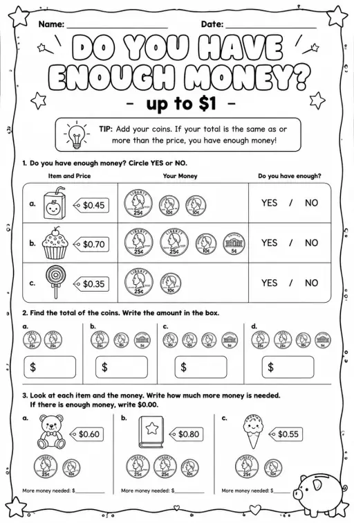 Do you have enough money? - up to $1