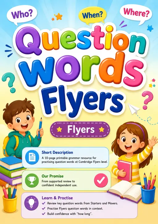 Question words Flyers Grammar Worksheet Pack