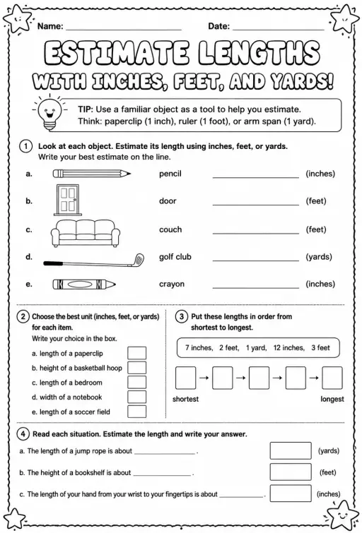 Estimate lengths with inches, feet, and yards