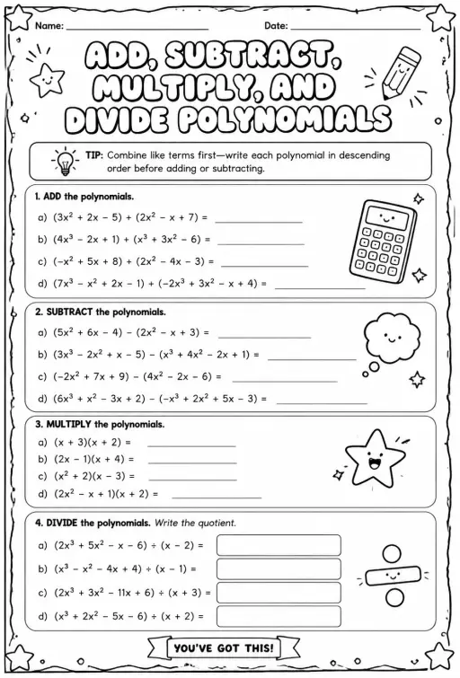 Add, subtract, multiply, and divide polynomials