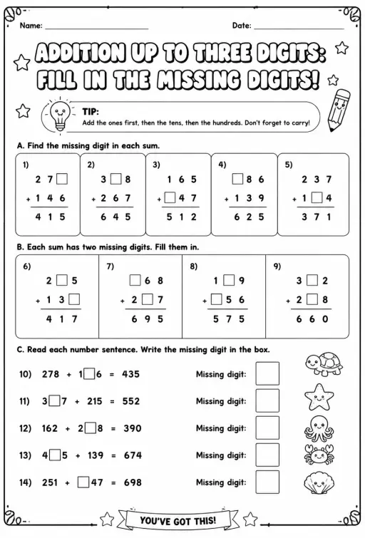 Addition up to three digits: fill in the missing digits