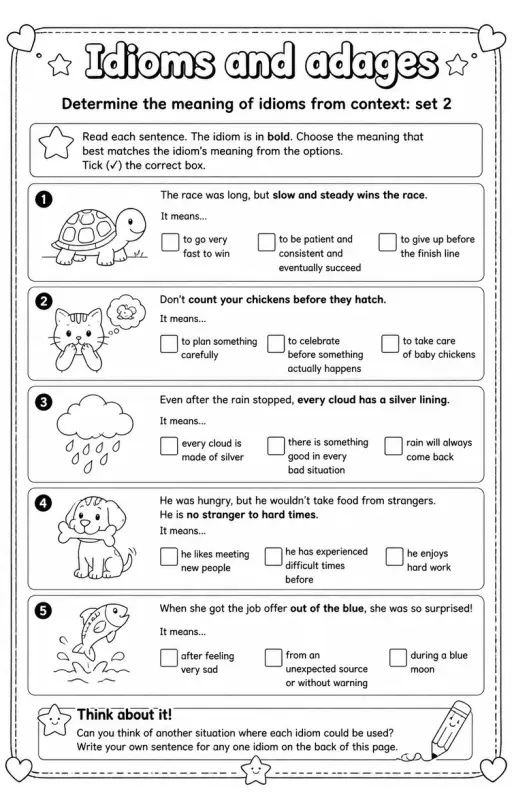 Determine the meaning of idioms from context: set 2
