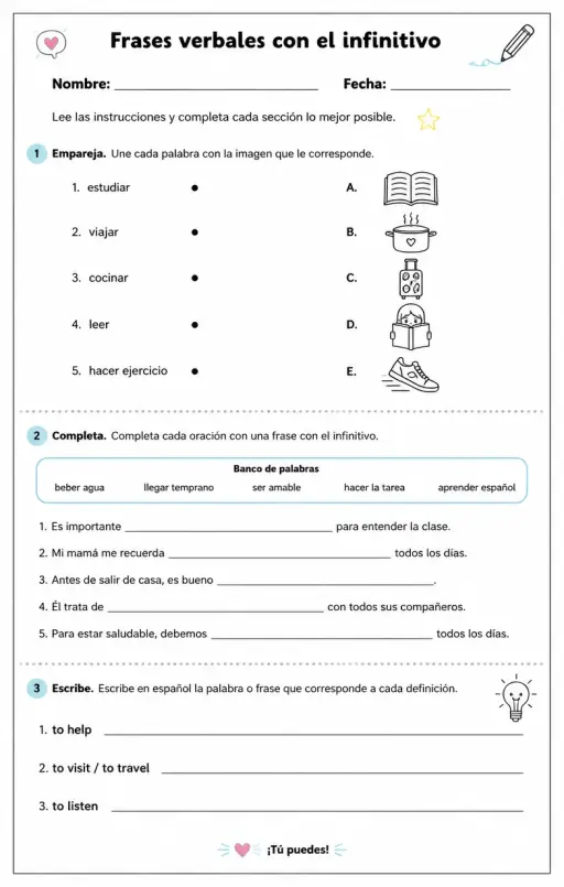 Reconocer palabras, frases o oraciones en español relacionadas con frases infinitivas.