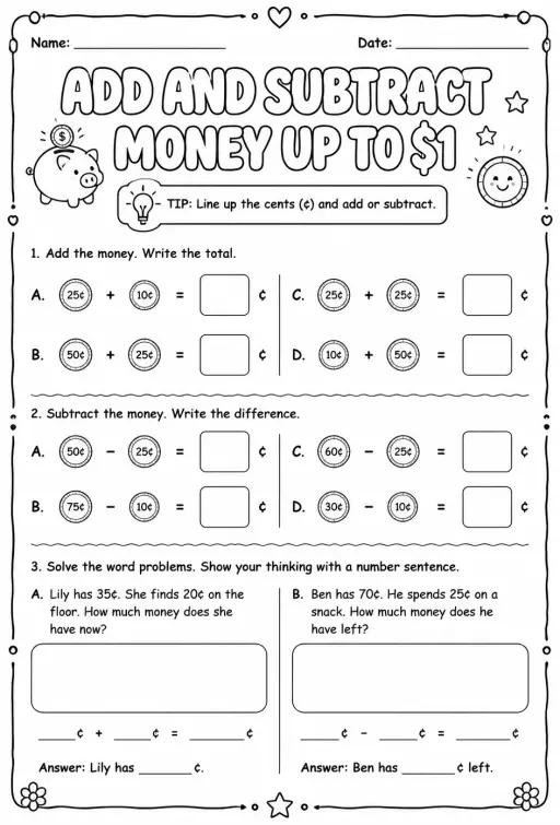 Add and subtract money up to $1