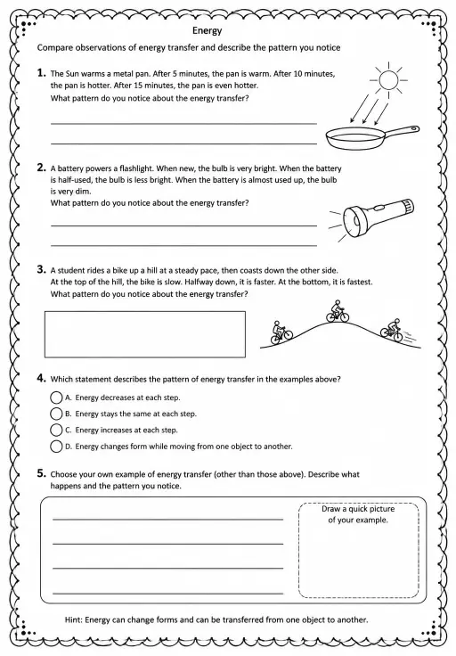 Compare observations of energy transfer and describe the pattern you notice
