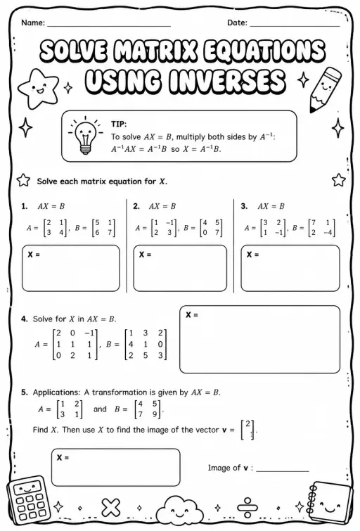 Solve matrix equations using inverses