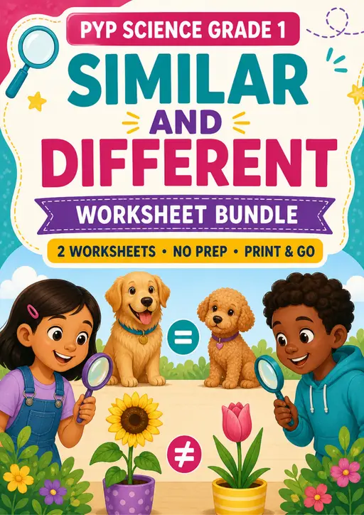 Similar and Different Worksheets | Grade 1 PYP Science