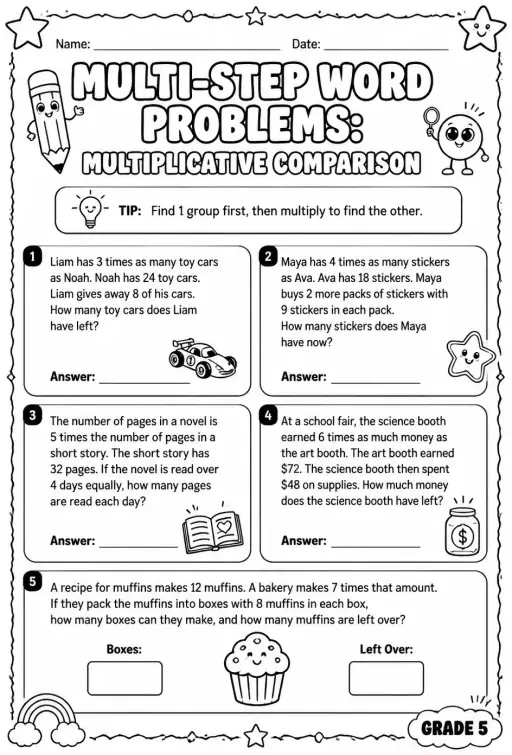 Multi-step word problems: multiplicative comparison