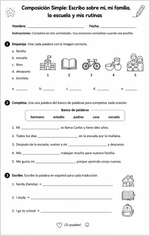 Escribir oraciones y párrafos cortos sobre uno mismo, la familia, la escuela y las rutinas.