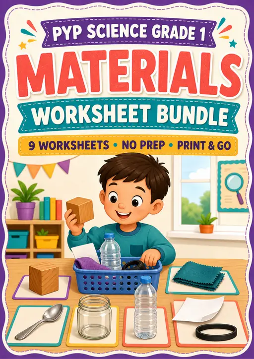 Materials Worksheets Pack | Grade 1 PYP Science
