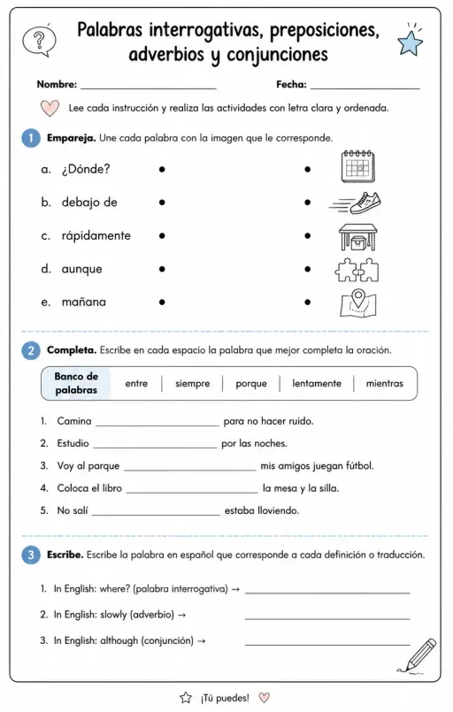 Producir palabras, frases u oraciones en español relacionadas con adverbios.