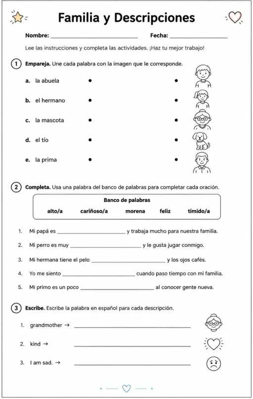 Nombrar miembros de la familia, mascotas, rasgos de personalidad, apariencia y sentimientos.