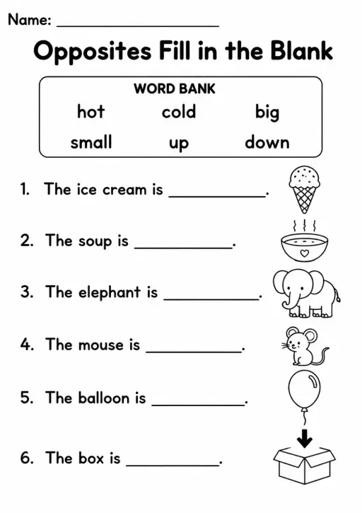Opposites Fill in the Blank — Kindergarten