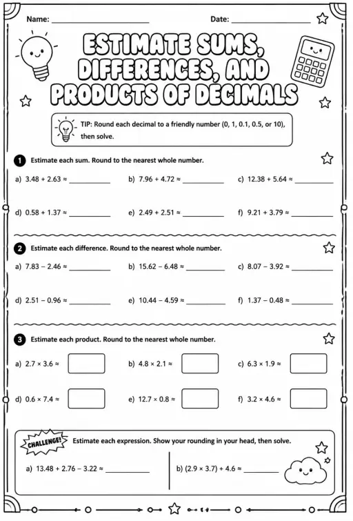 Estimate sums, differences, and products of decimals