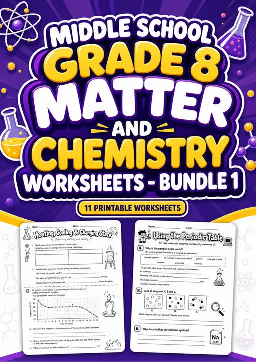 Middle School Grade 8 Matter and Chemistry Worksheets - Pack 1