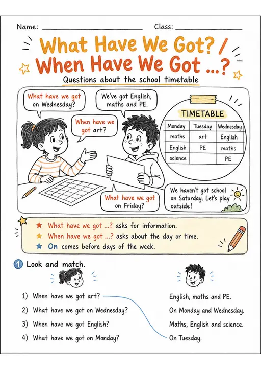 What Have We Got? / When Have We Got ...? | Grades 2-3 Grammar Worksheet
