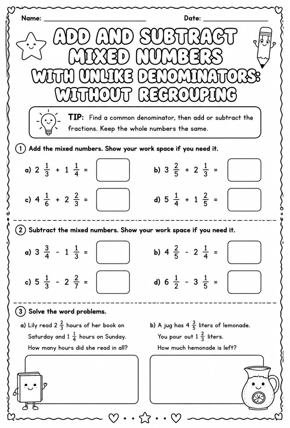 Add and subtract mixed numbers with unlike denominators: without regrouping