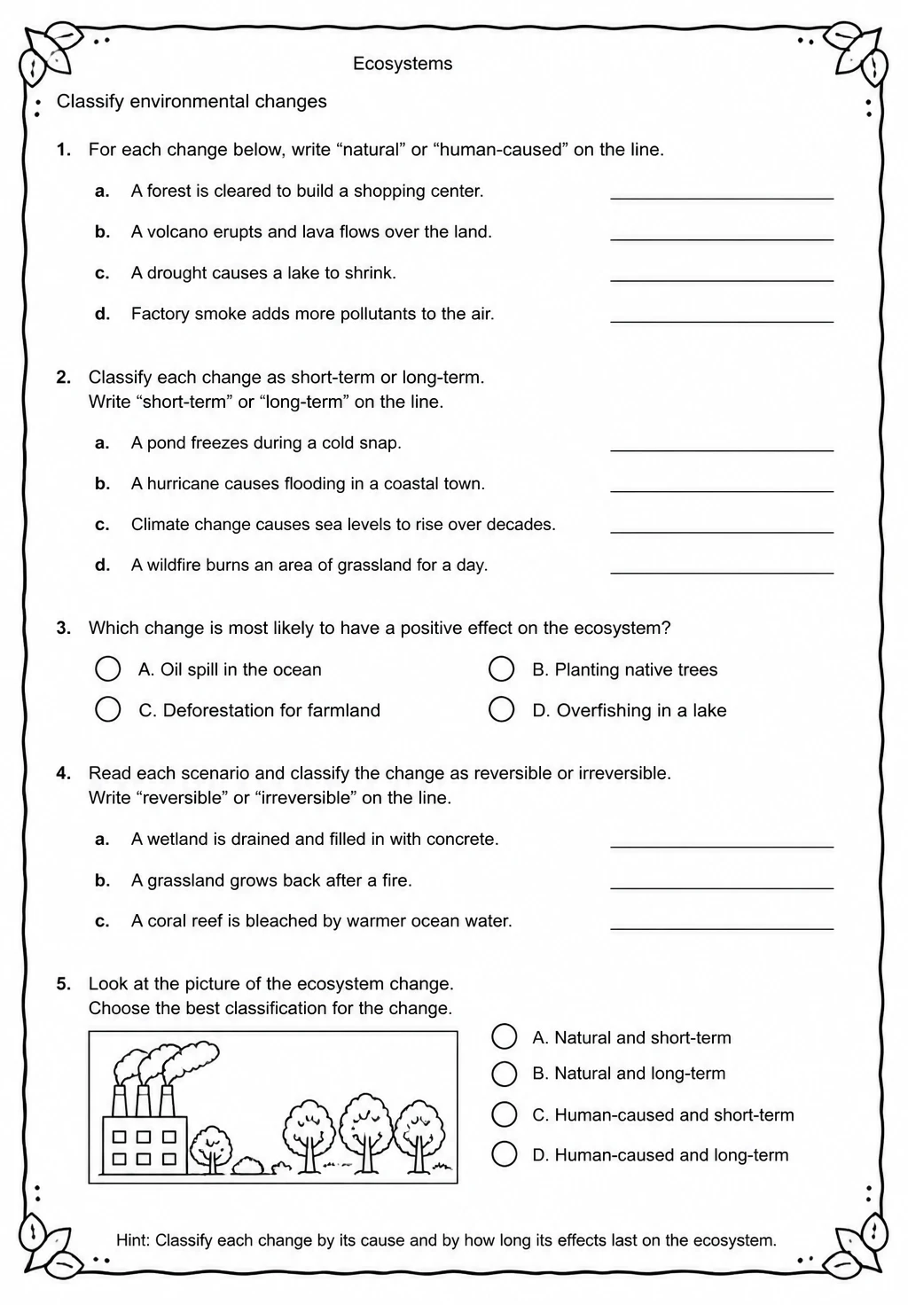 Classify environmental changes