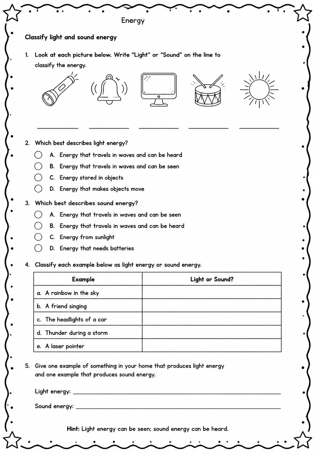 Classify light and sound energy