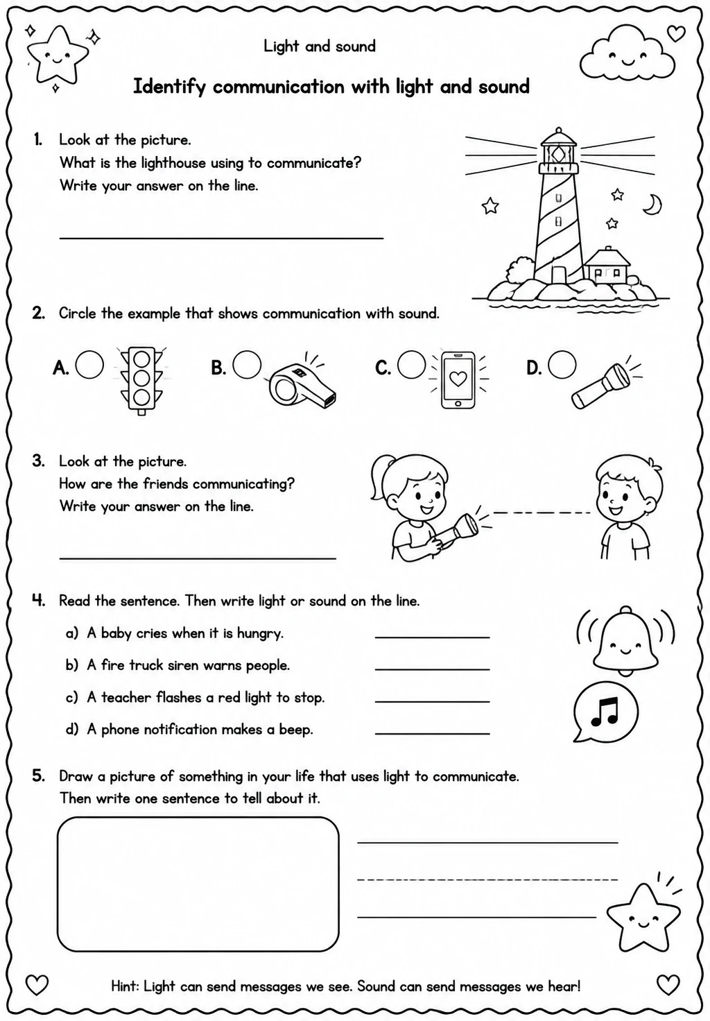 Identify communication with light and sound