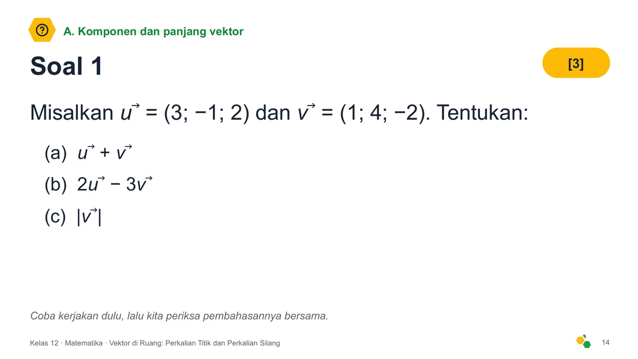 Vektor di Ruang: Perkalian Titik dan Perkalian Silang — Slide ke-16