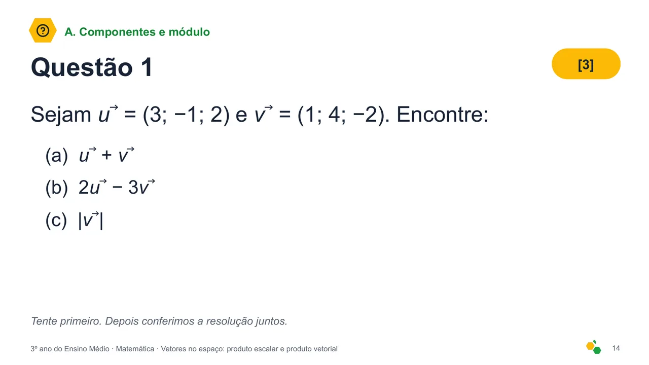 Vetores no espaço: produto escalar e produto vetorial — Slide 16