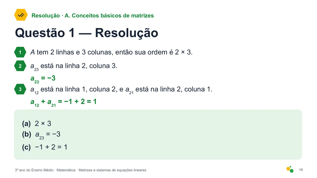 Matrizes e sistemas de equações lineares — Slide 18
