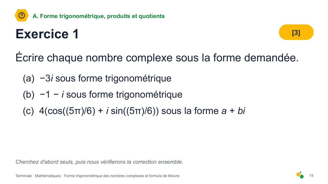 Forme trigonométrique des nombres complexes et formule de Moivre — Diapositive 17
