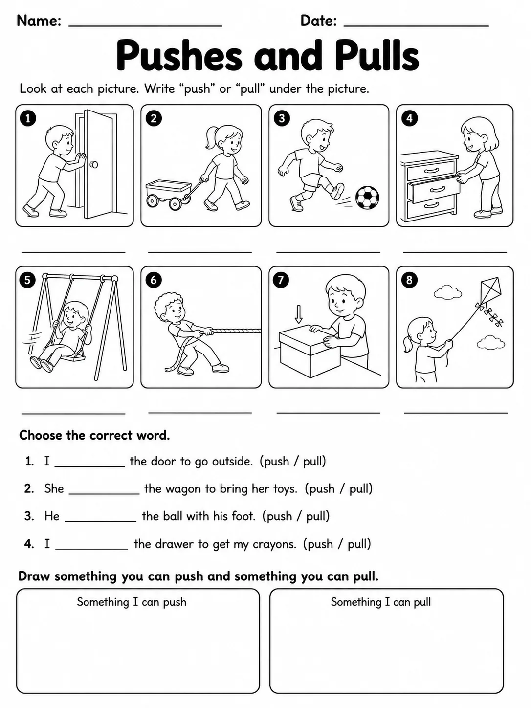 Pushes and Pulls