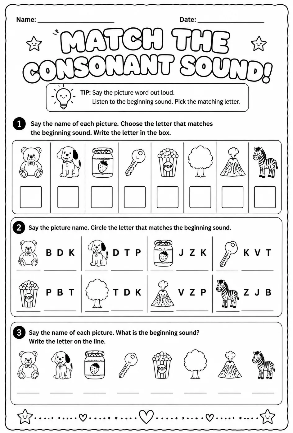 Choose the letter that matches the consonant sound: B, D, J, K, P, T, V, Z