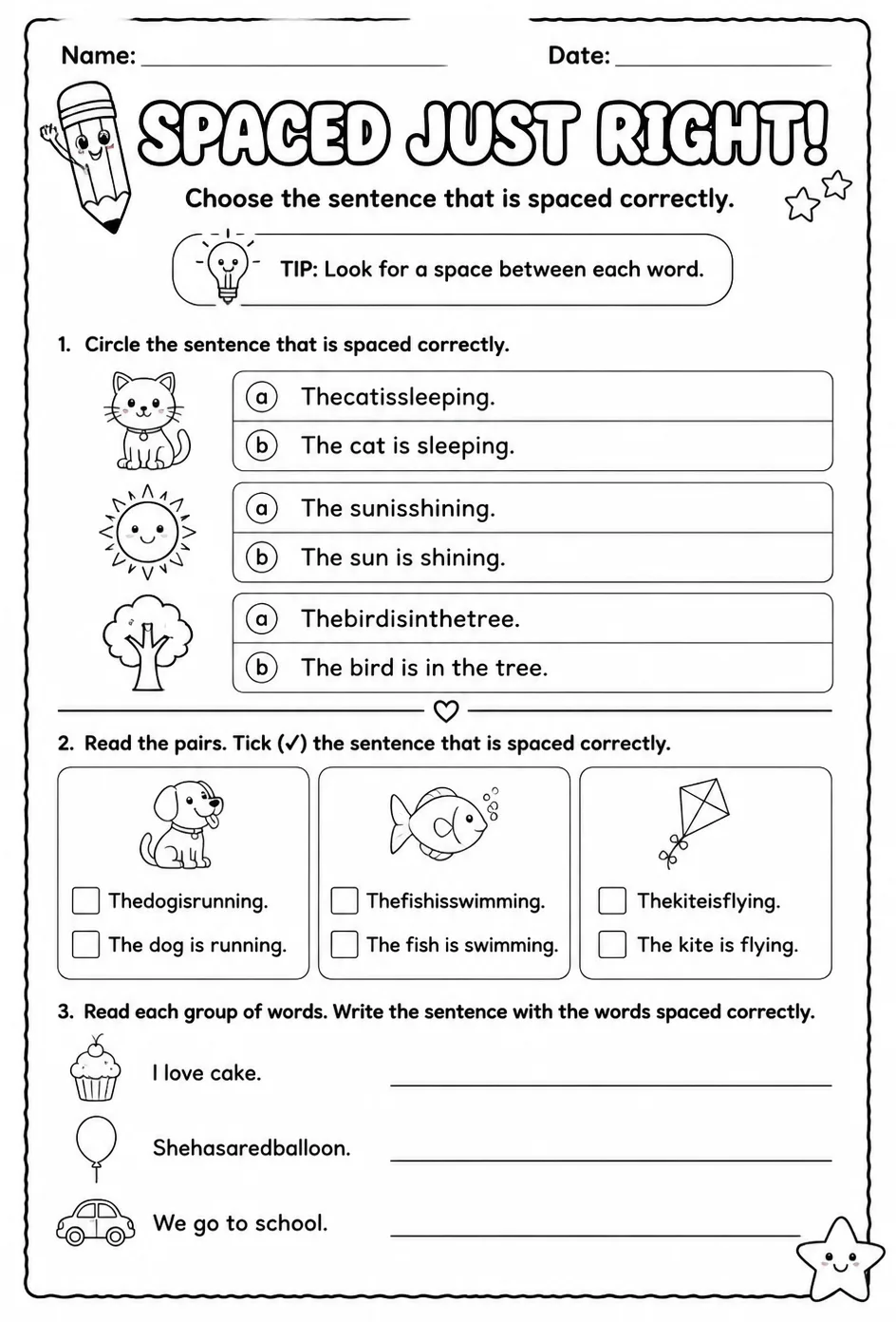 Choose the sentence that is spaced correctly