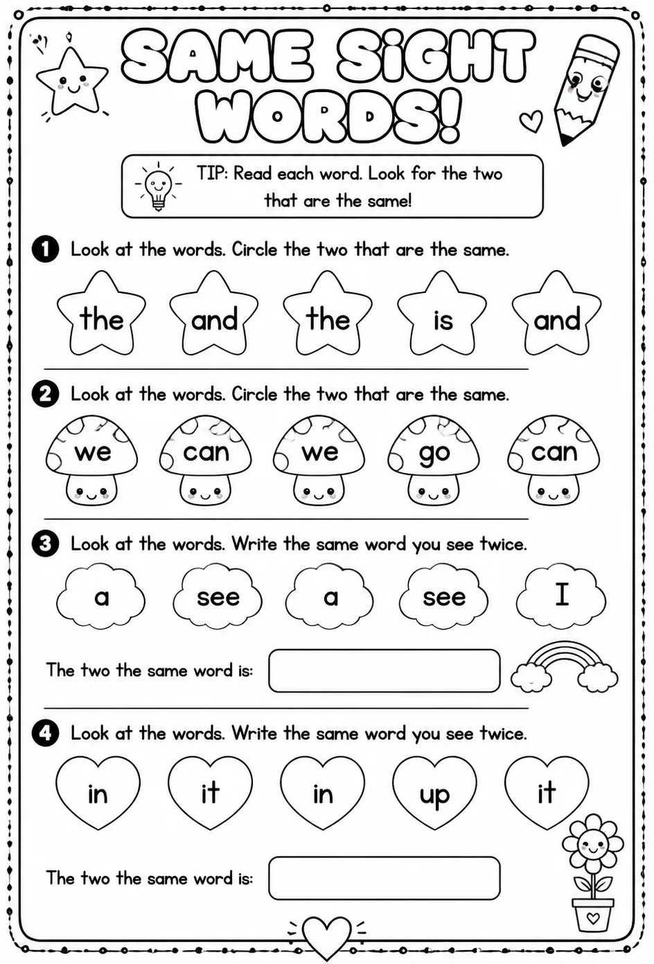 Choose the two sight words that are the same