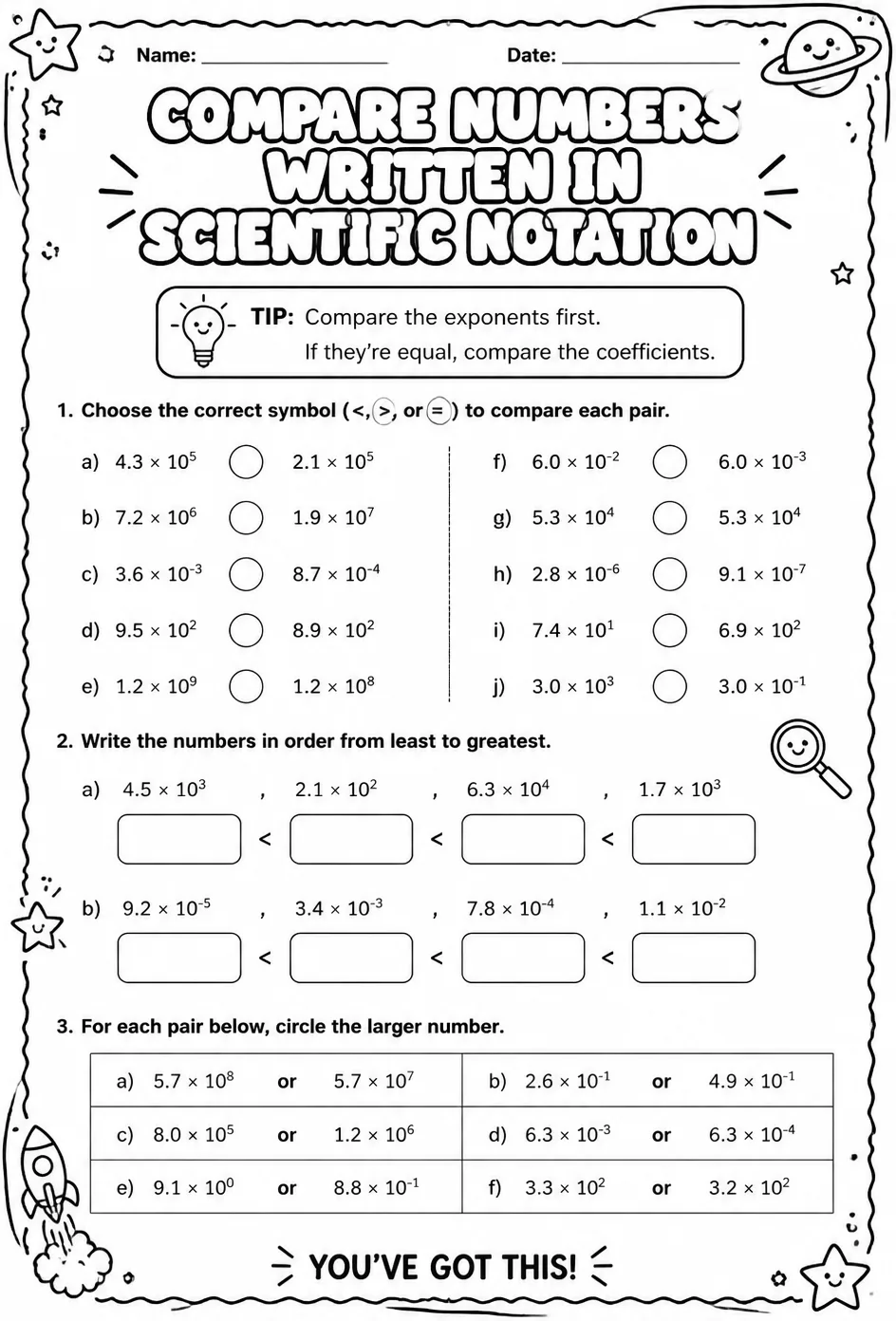 Compare numbers written in scientific notation