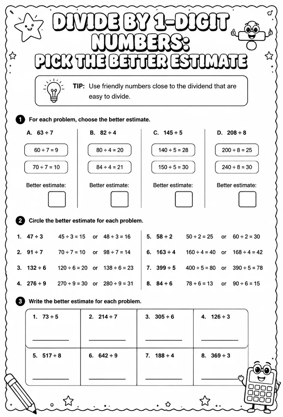Divide by 1-digit numbers: pick the better estimate